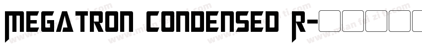 Megatron Condensed R字体转换
